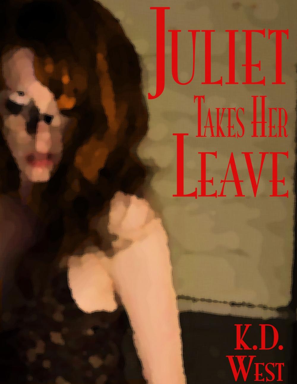 Big bigCover of Juliet Takes Her Leave