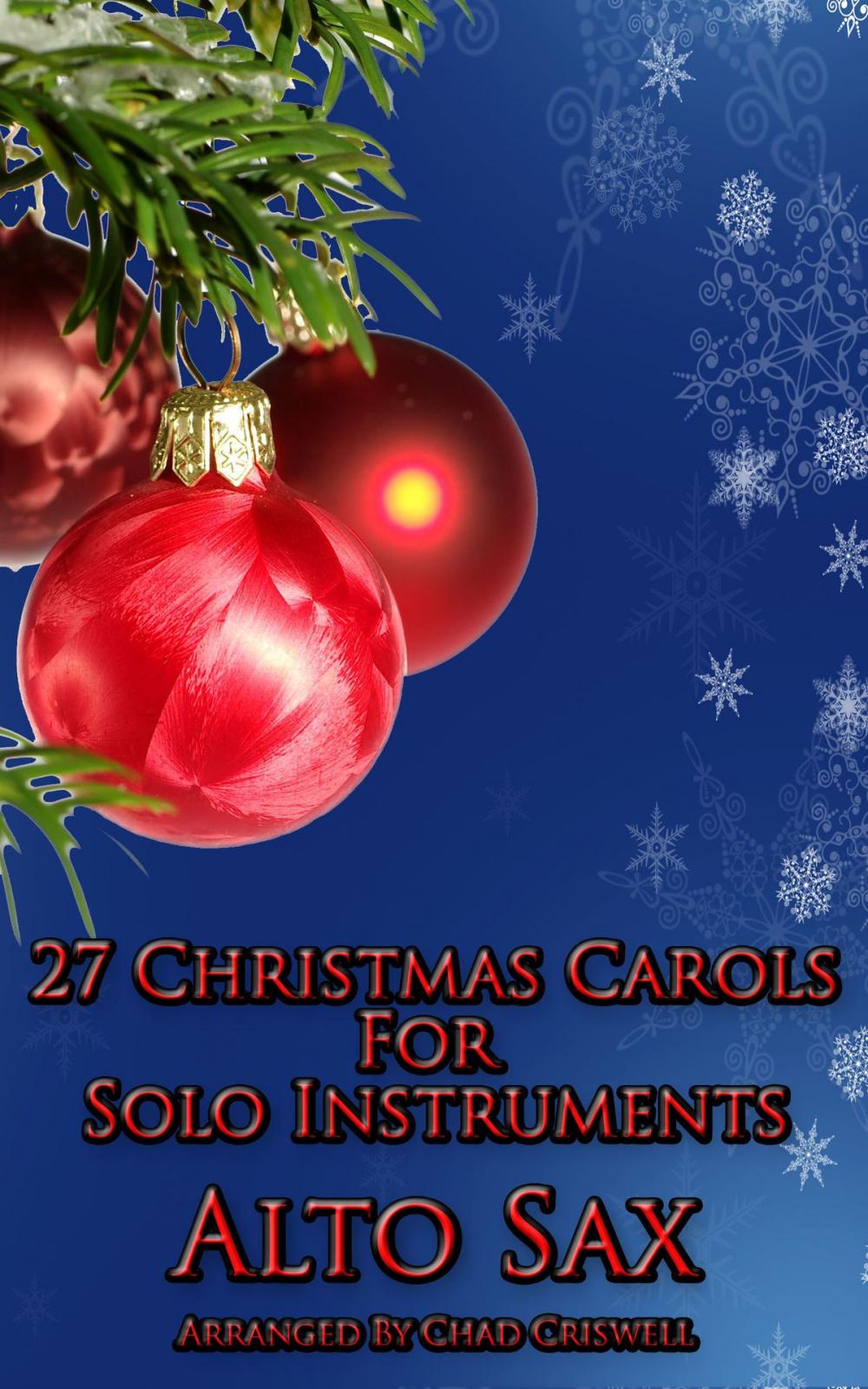 Big bigCover of 27 Christmas Carols For Alto Sax