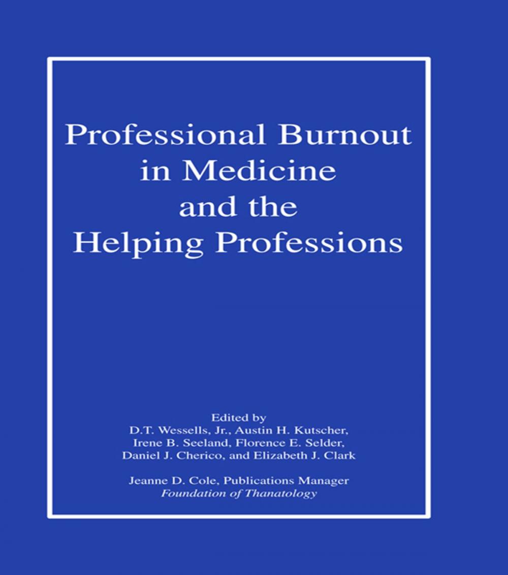 Big bigCover of Professional Burnout in Medicine and the Helping Professions