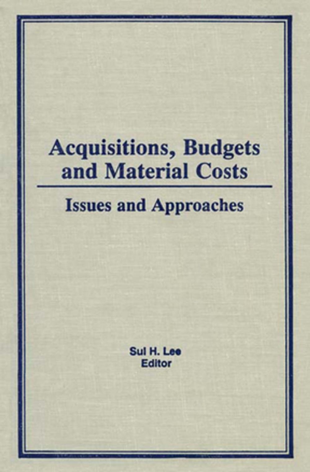 Big bigCover of Acquisitions, Budgets, and Material Costs