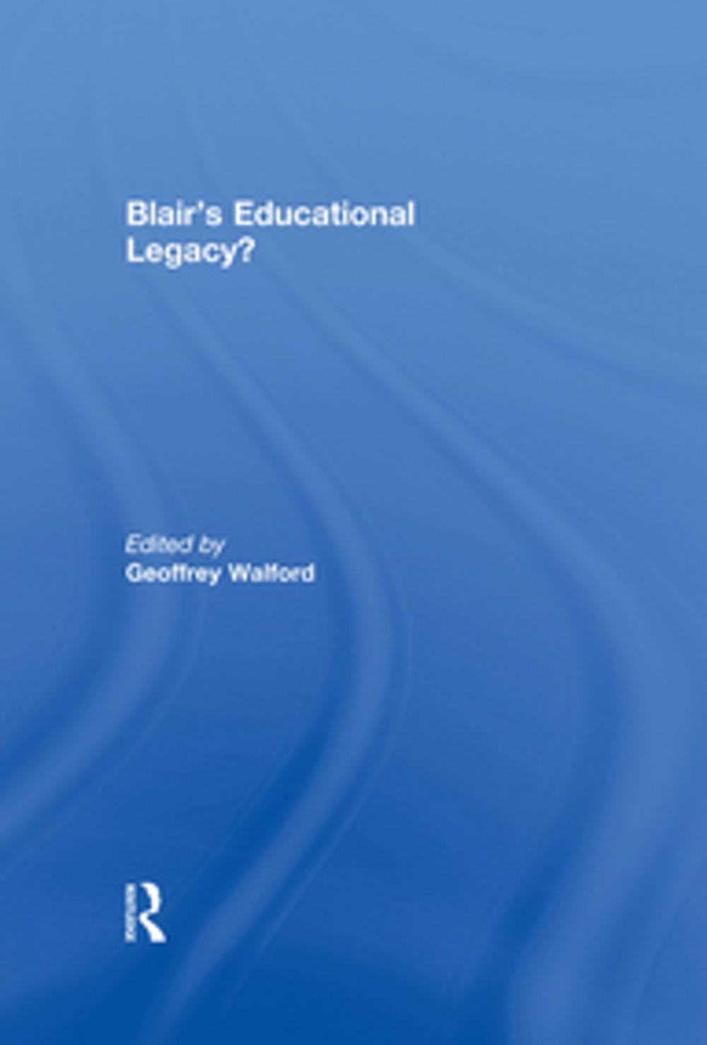 Big bigCover of Blair's Educational Legacy?