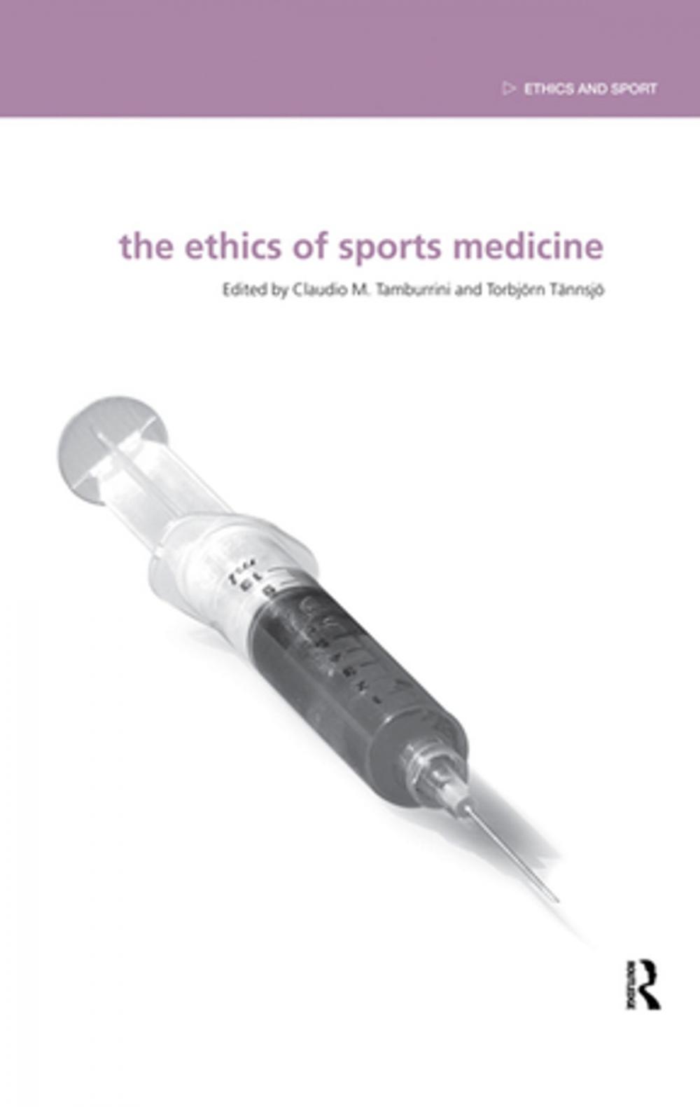 Big bigCover of The Ethics of Sports Medicine