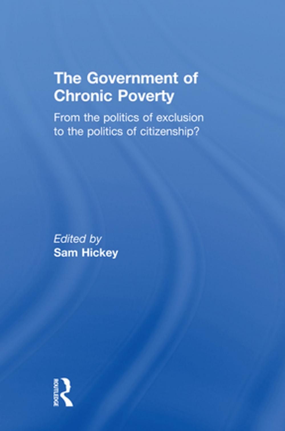 Big bigCover of The Government of Chronic Poverty