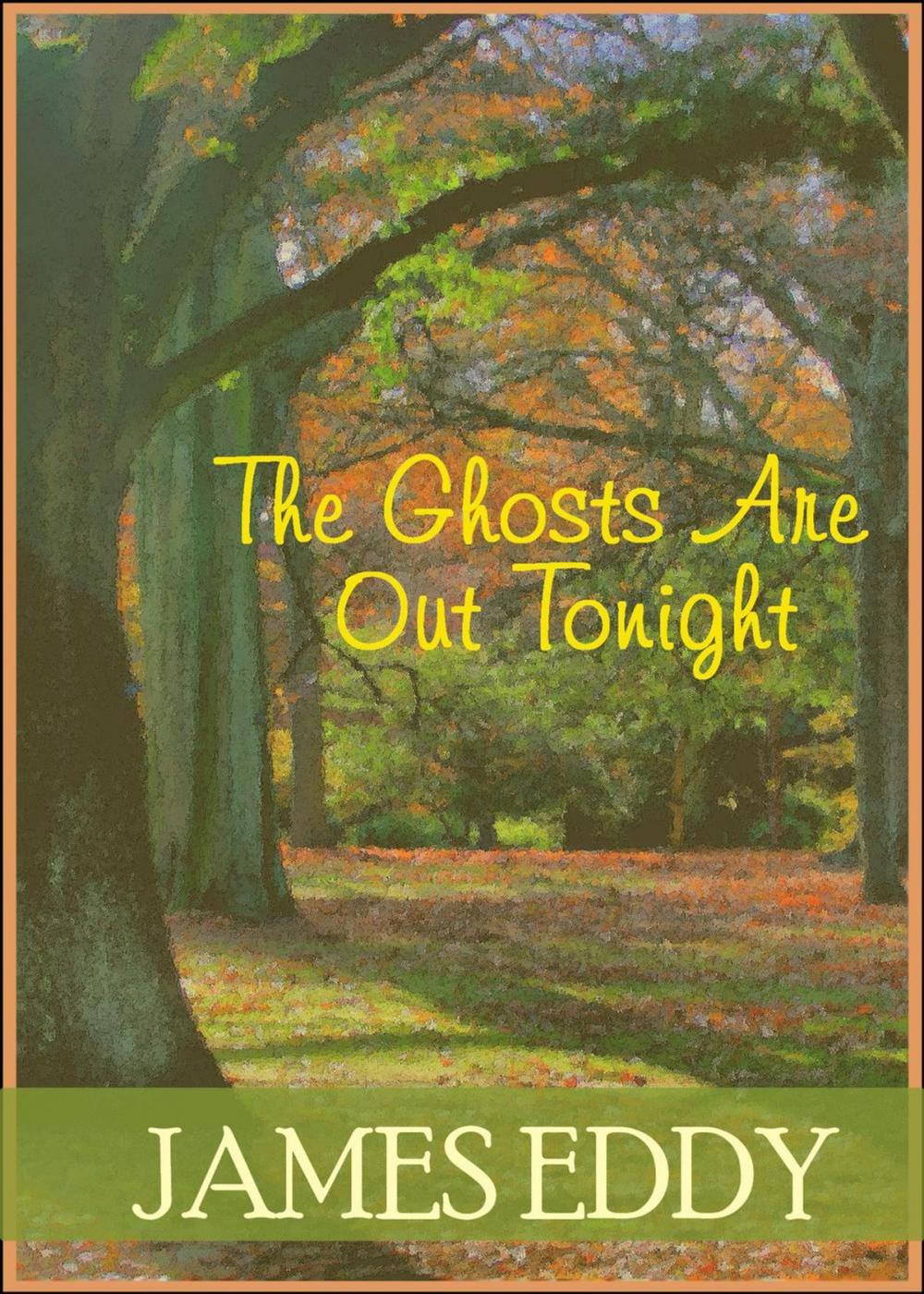 Big bigCover of The Ghosts Are Out Tonight