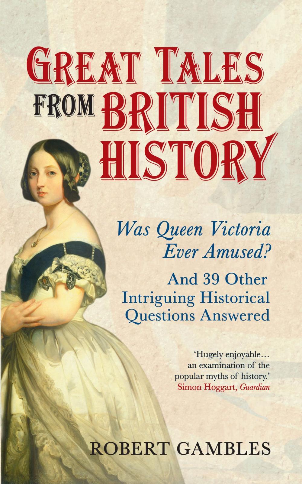 Big bigCover of Great Tales from British History