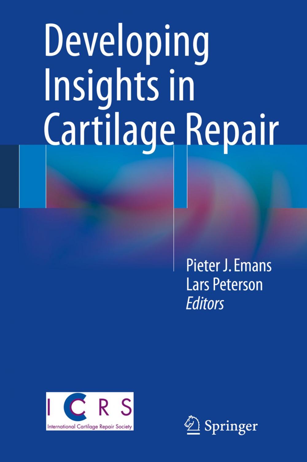 Big bigCover of Developing Insights in Cartilage Repair