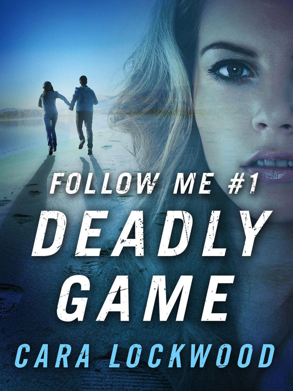 Big bigCover of Follow Me #1: Deadly Game