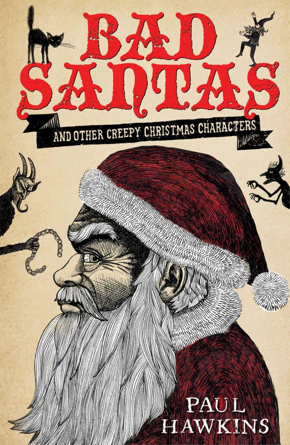 Big bigCover of Bad Santas: Disquieting Winter Folk Tales for Grown-Ups