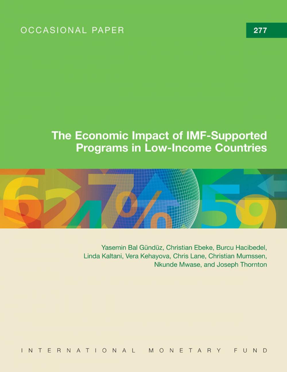 Big bigCover of The Economic Impact of IMF-Supported Programs in Low-Income Countries