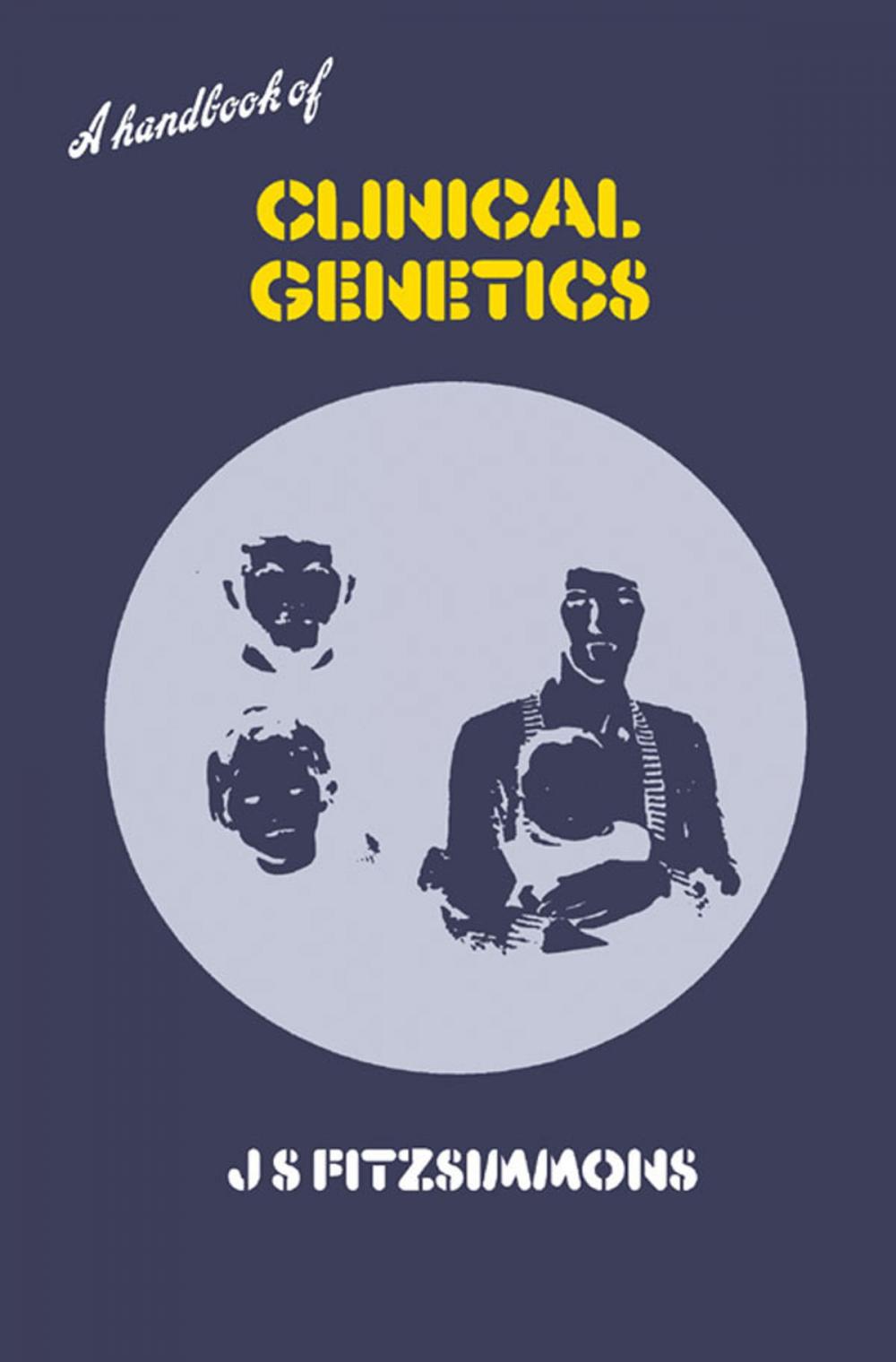 Big bigCover of A Handbook of Clinical Genetics