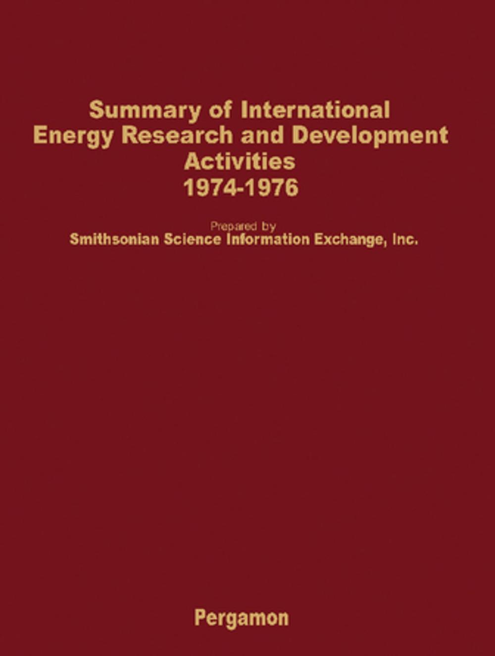 Big bigCover of Summary of International Energy Research and Development Activities 1974-1976
