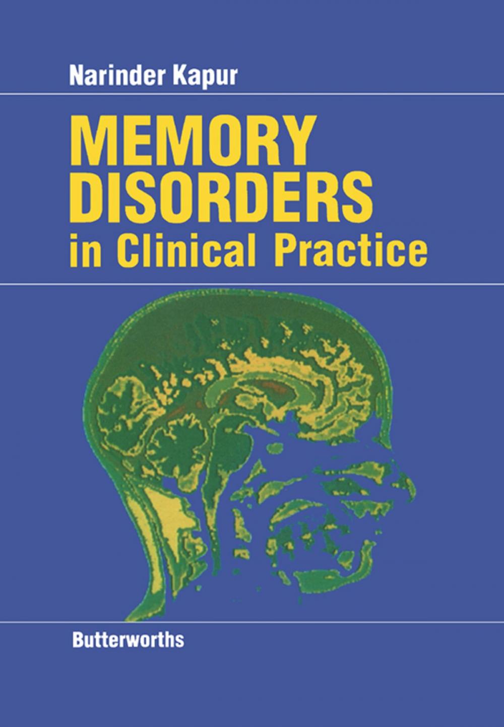 Big bigCover of Memory Disorders in Clinical Practice