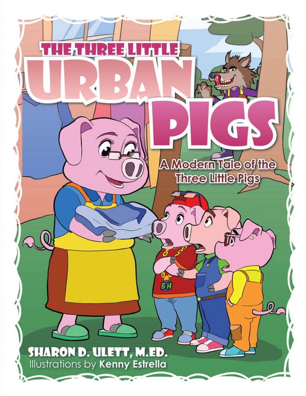 Big bigCover of The Three Little Urban Pigs