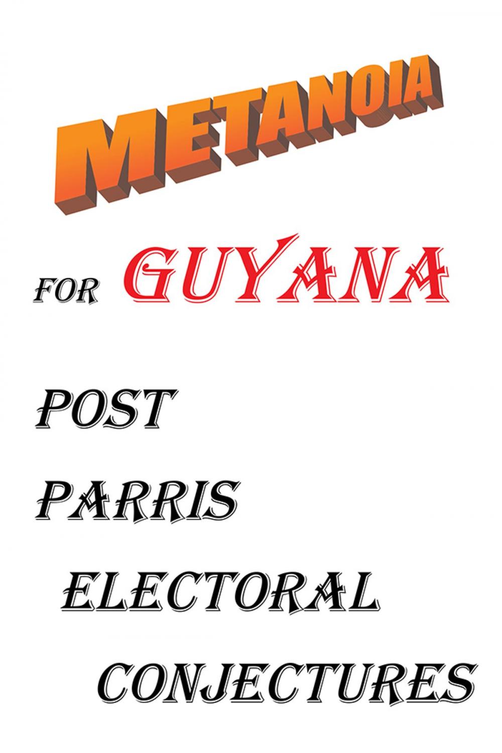 Big bigCover of Metanoia for Guyana