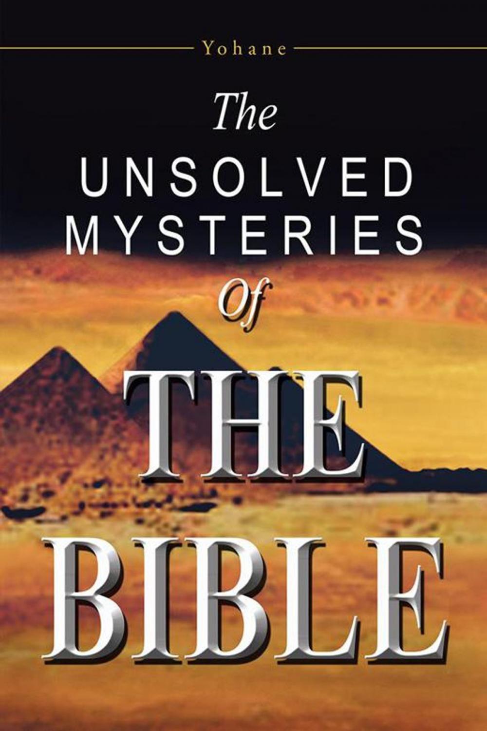 Big bigCover of The Unsolved Mysteries of the Bible