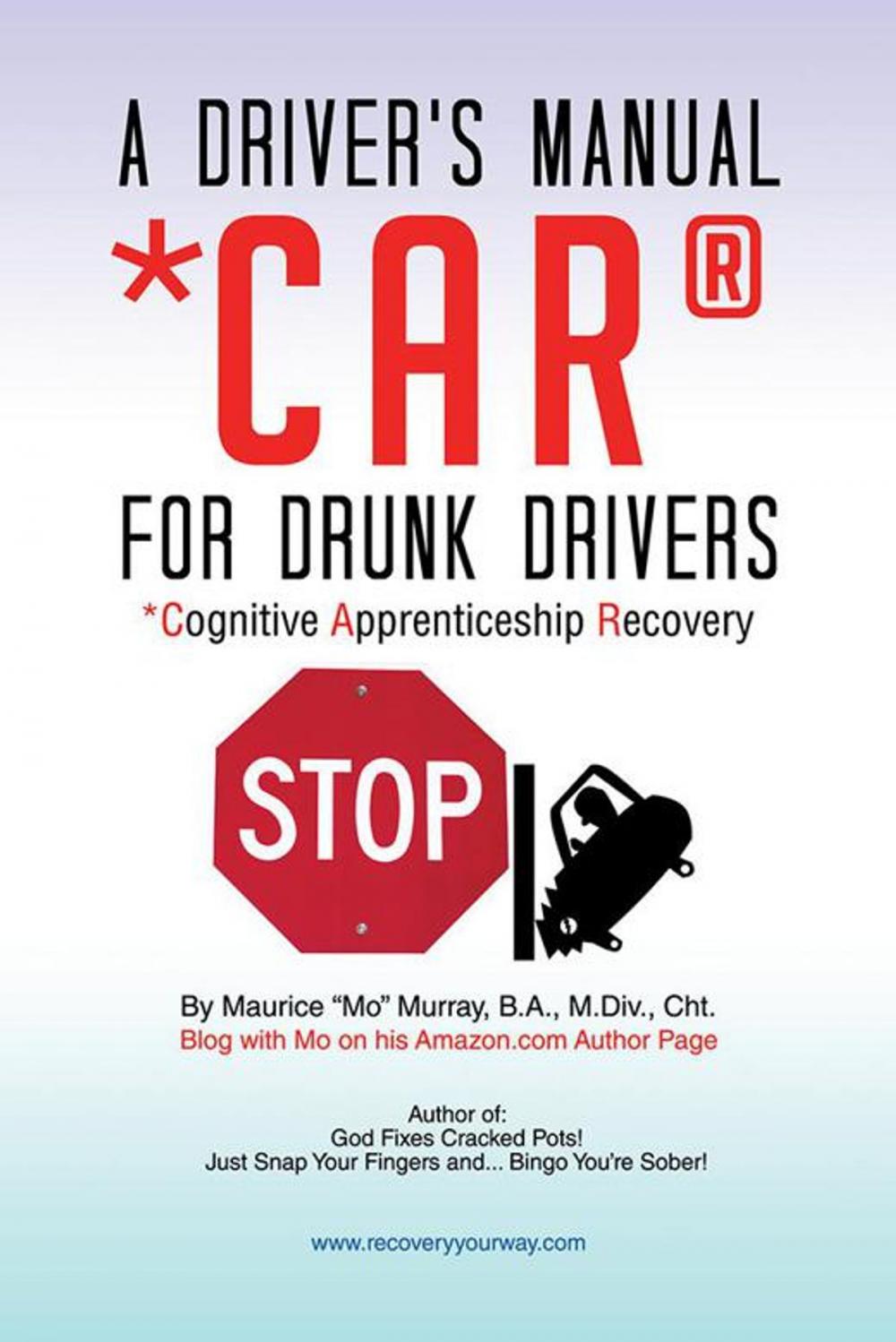 Big bigCover of A Driver's Manual for Drunk Drivers