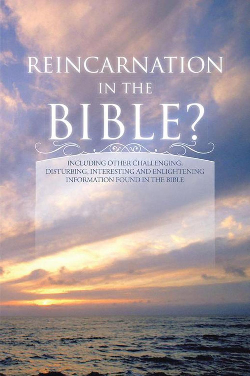 Big bigCover of Reincarnation in the Bible?