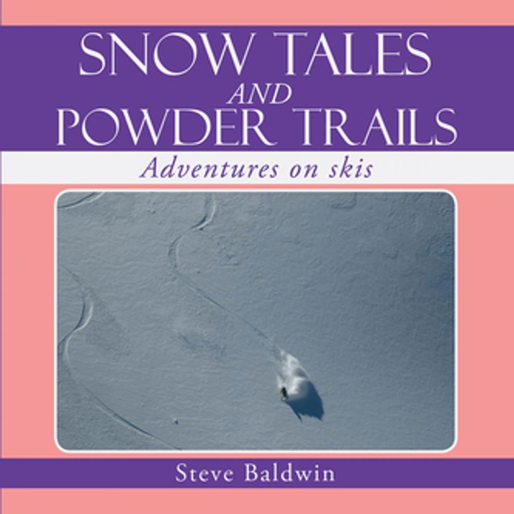 Big bigCover of Snow Tales and Powder Trails