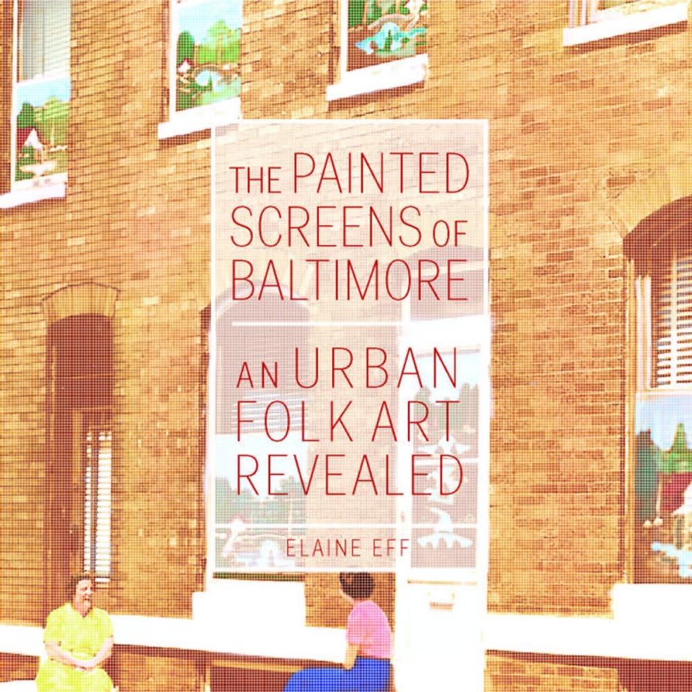 Big bigCover of The Painted Screens of Baltimore