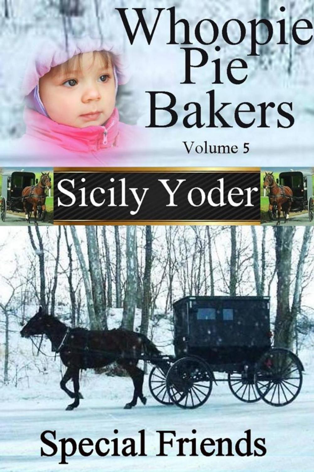 Big bigCover of Whoopie Pie Bakers Volume Five: Special Friends