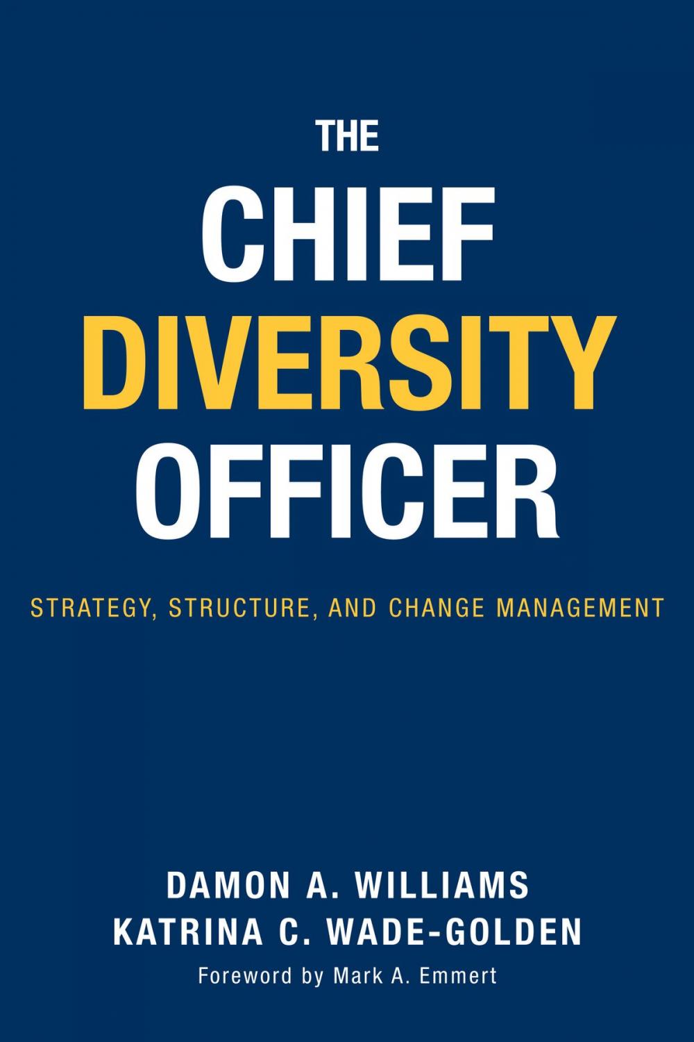 Big bigCover of The Chief Diversity Officer