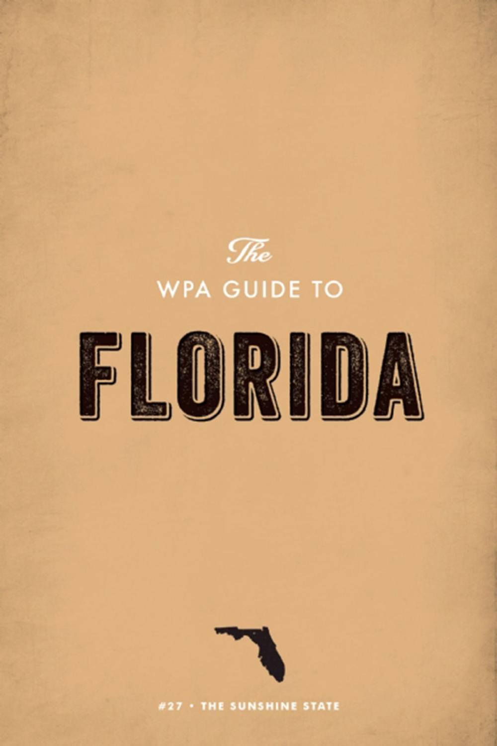 Big bigCover of The WPA Guide to Florida