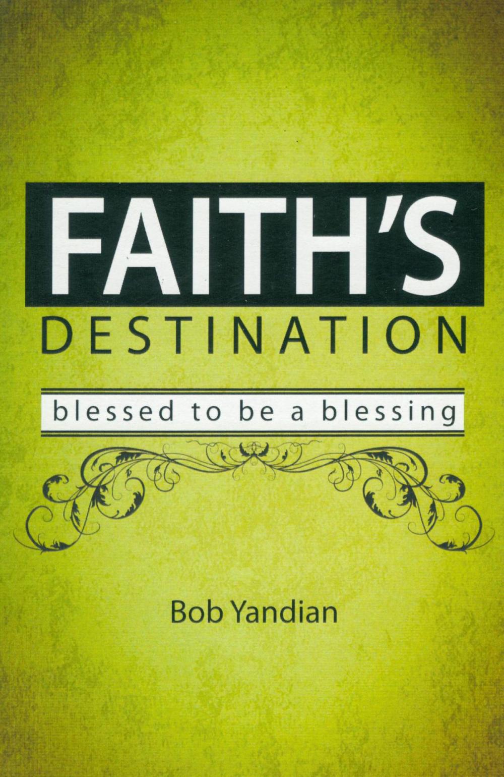 Big bigCover of Faith's Destination