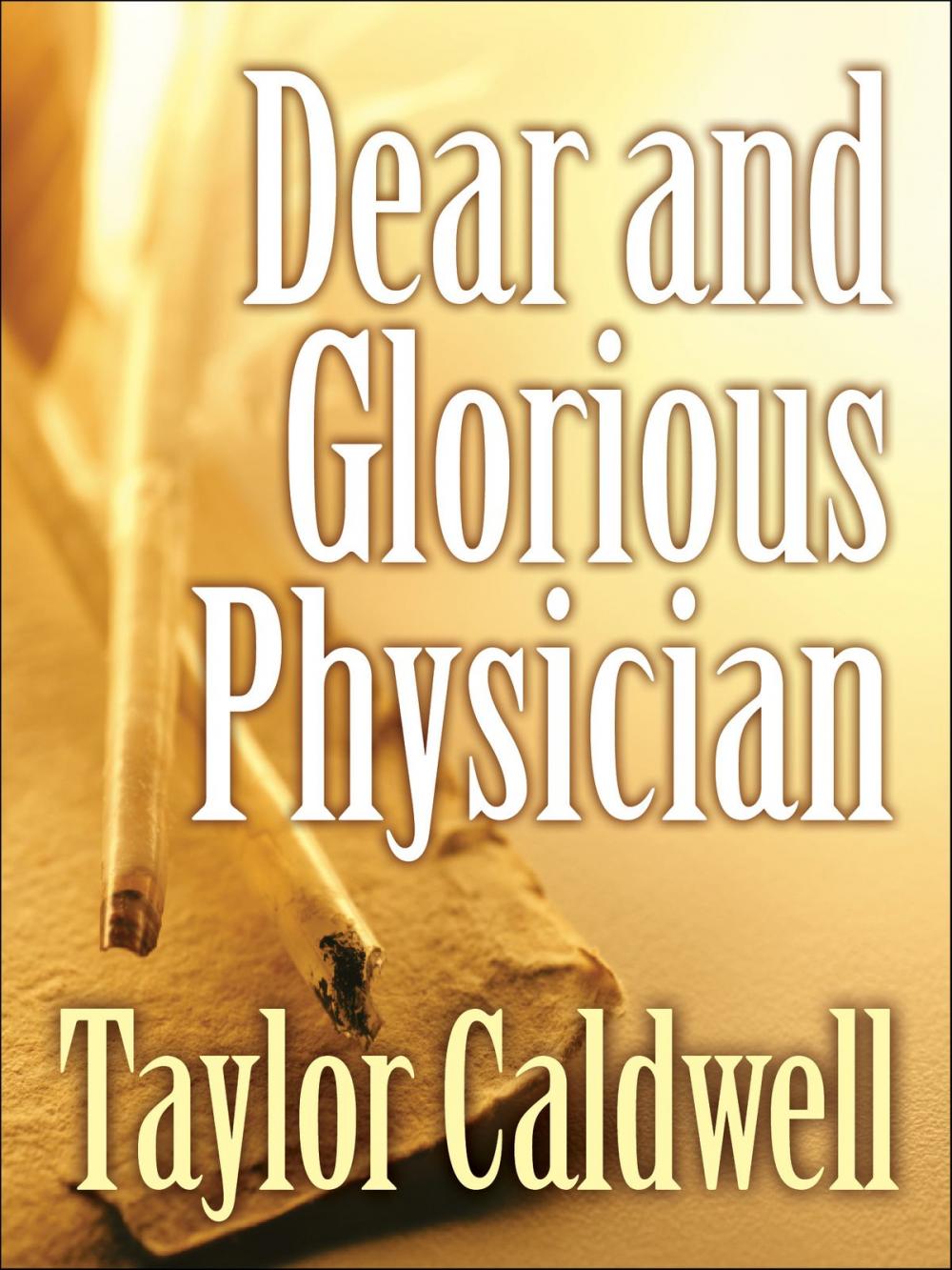 Big bigCover of Dear and Glorious Physician