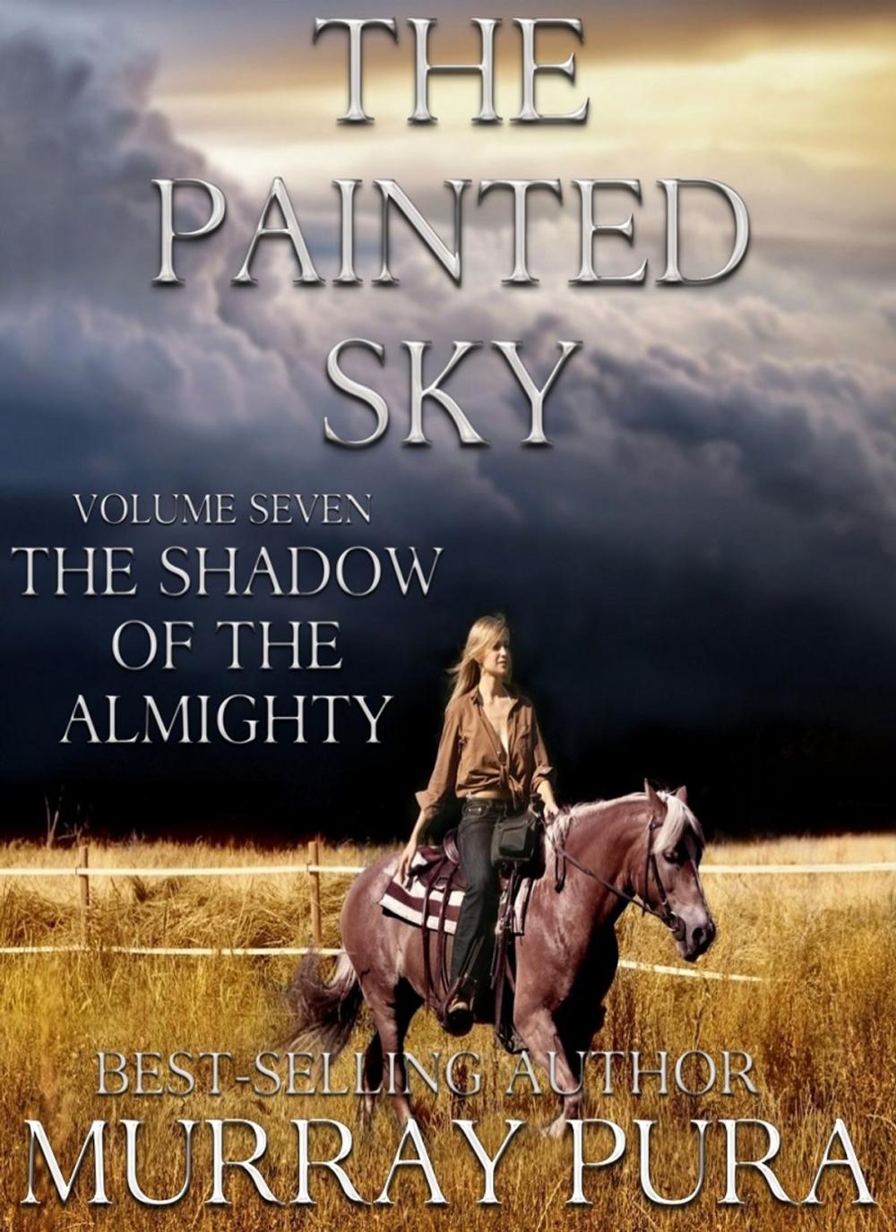 Big bigCover of The Painted Sky - Volume 7 - The Shadow of Almighty