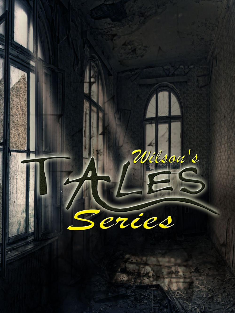 Big bigCover of Wilson's Tales Series