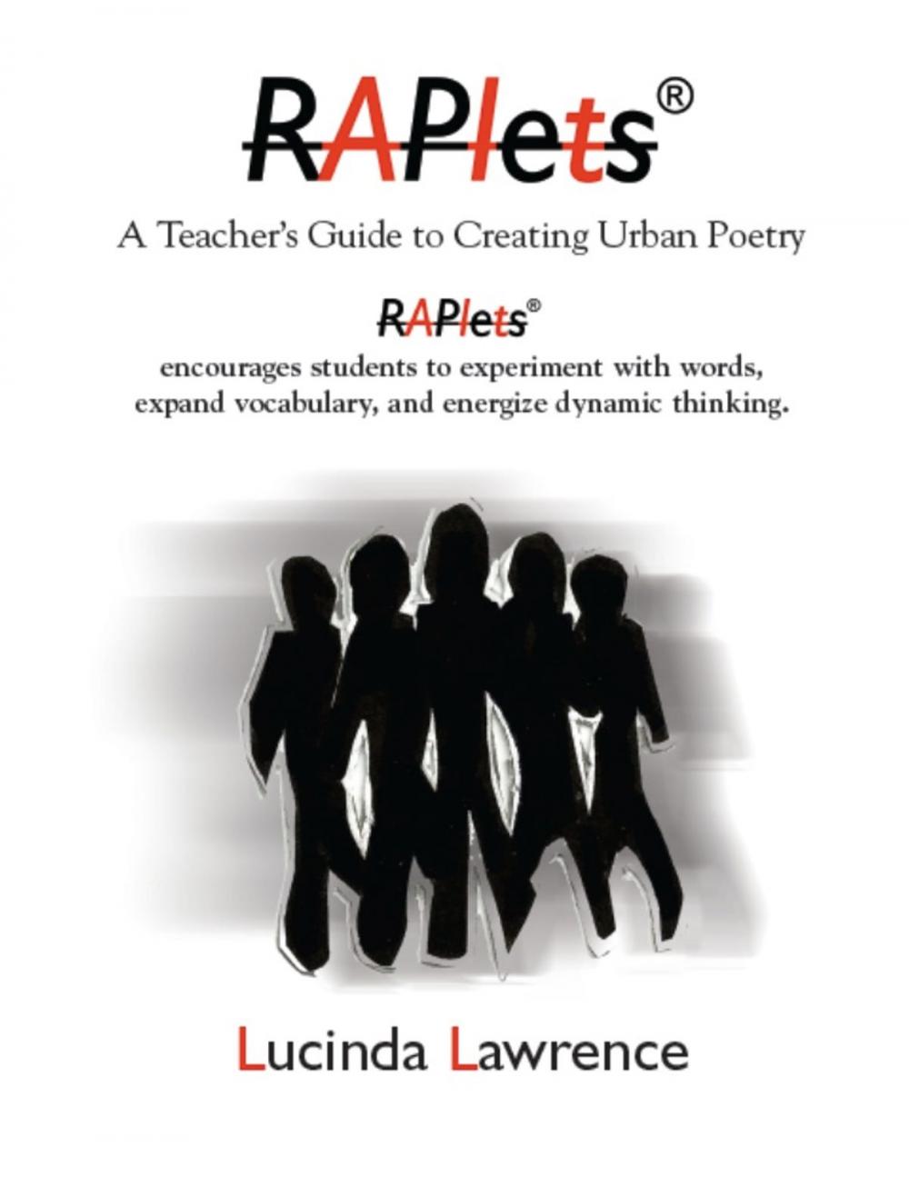 Big bigCover of Raplets: A Teacher's Guide to Creating Urban Poetry