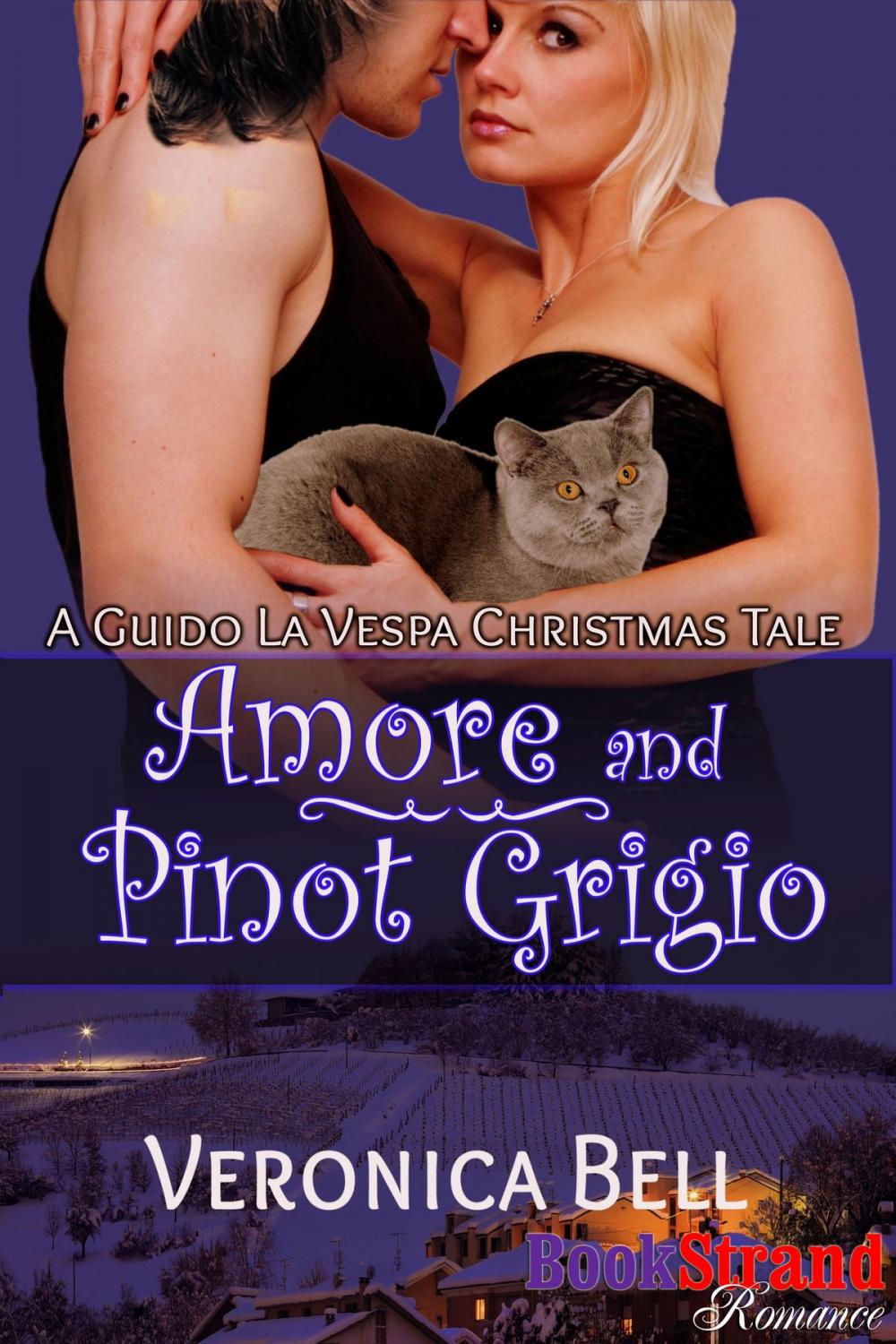 Big bigCover of Amore and Pinot Grigio - a Guido la Vespa Christmas Tale
