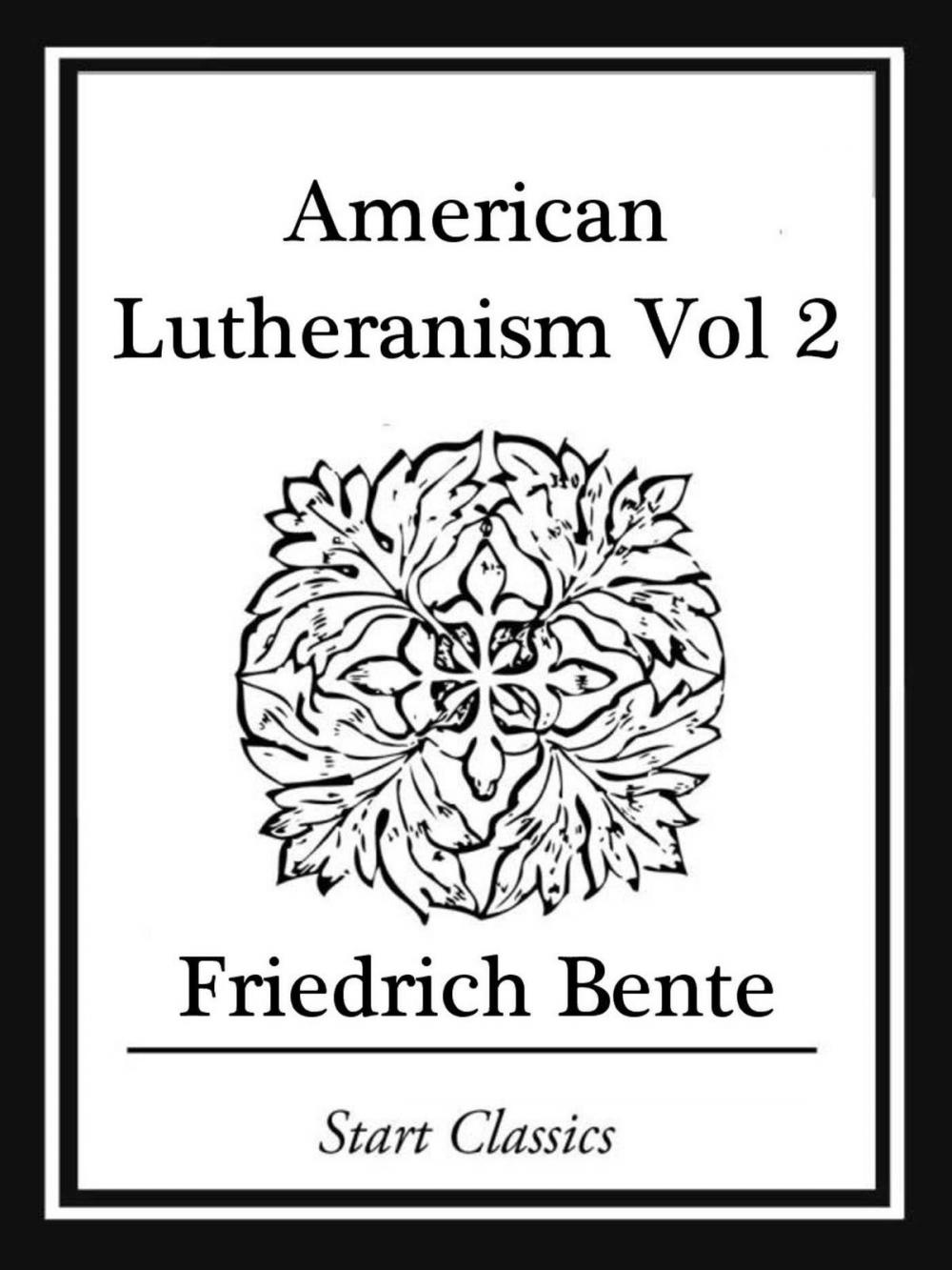 Big bigCover of American Lutheranism