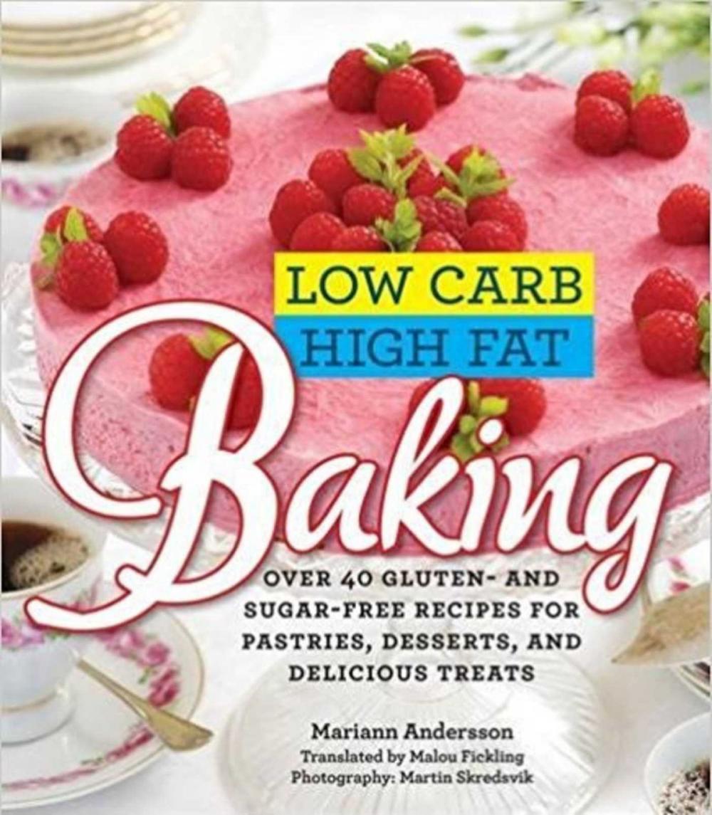 Big bigCover of Low Carb High Fat Baking