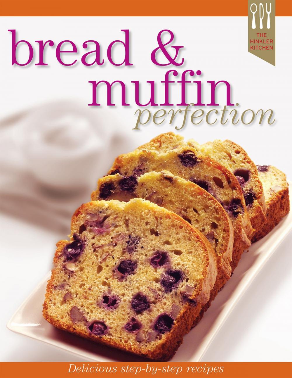 Big bigCover of Bread and Muffin Recipe Perfection