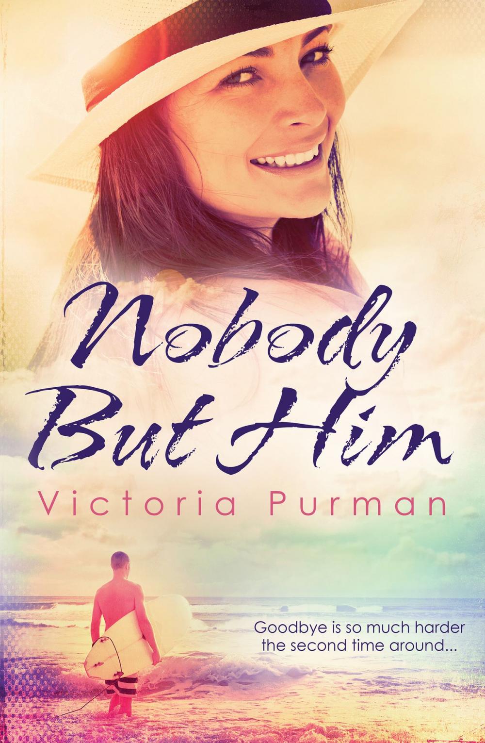 Big bigCover of Nobody But Him (The Boys of Summer, #1)