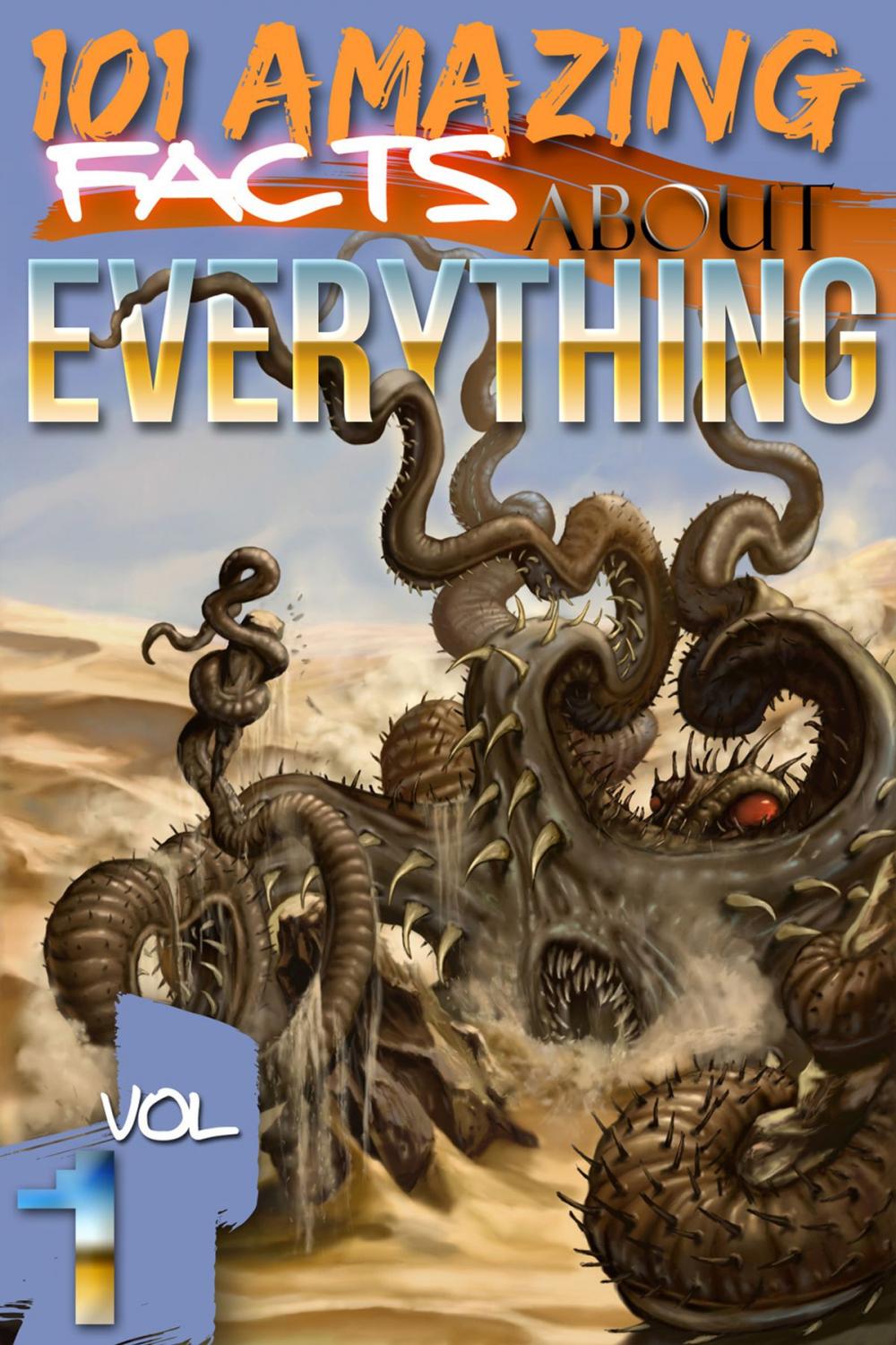 Big bigCover of 101 Amazing Facts About Everything - Volume 1