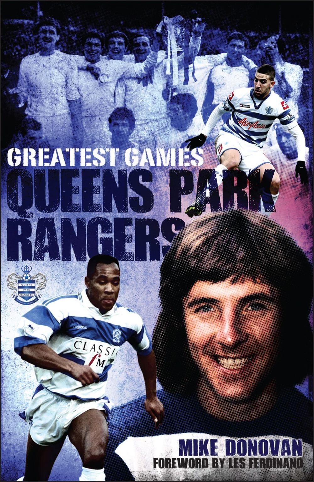 Big bigCover of Queens Park Rangers Greatest Games