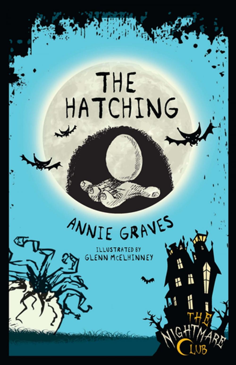 Big bigCover of The Nightmare Club: The Hatching