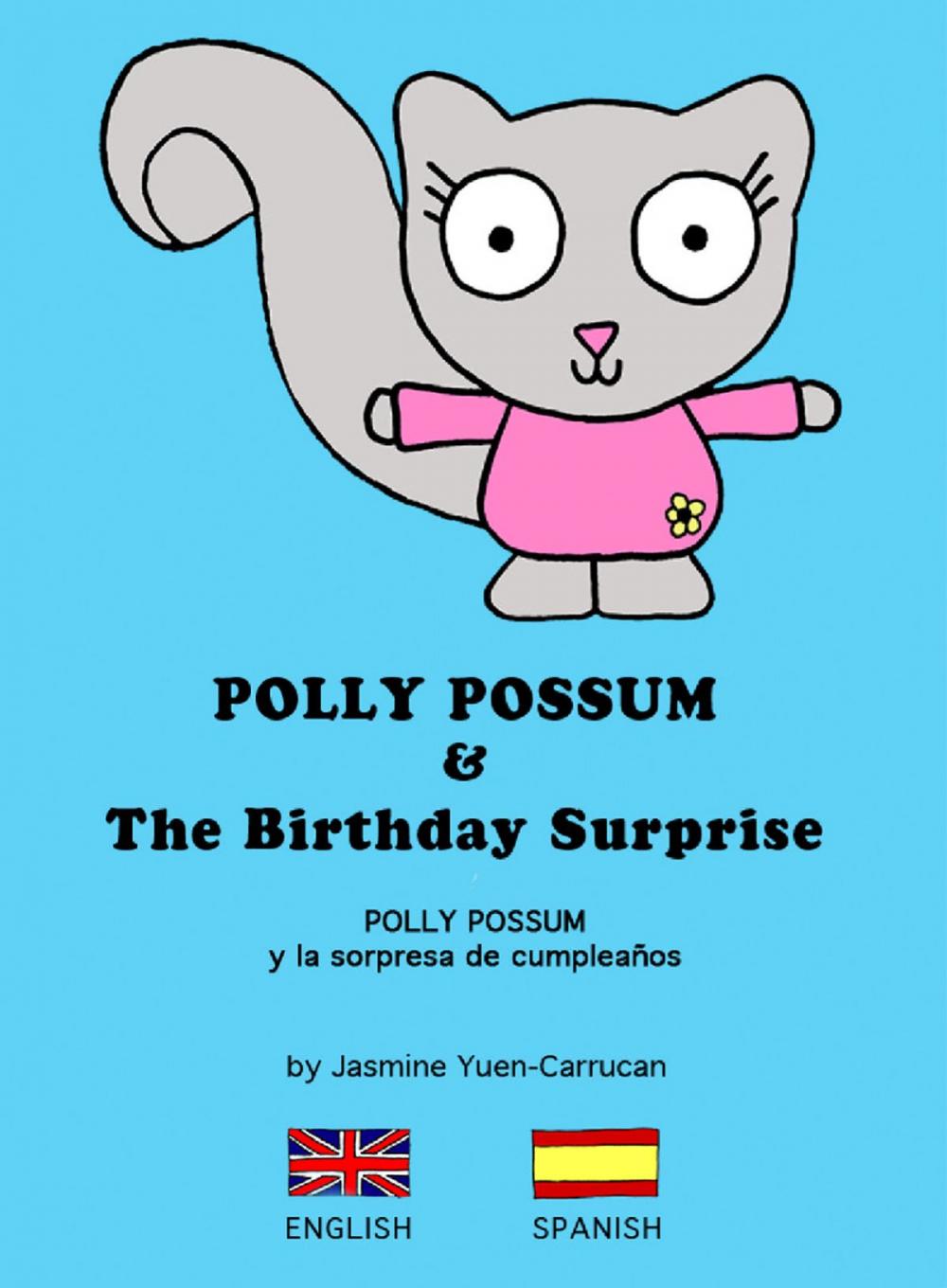 Big bigCover of Polly Possum and the Birthday Surprise (Bilingual English - Spanish)