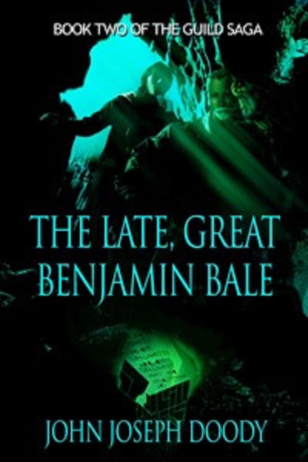 Big bigCover of The Late, Great Benjamin Bale