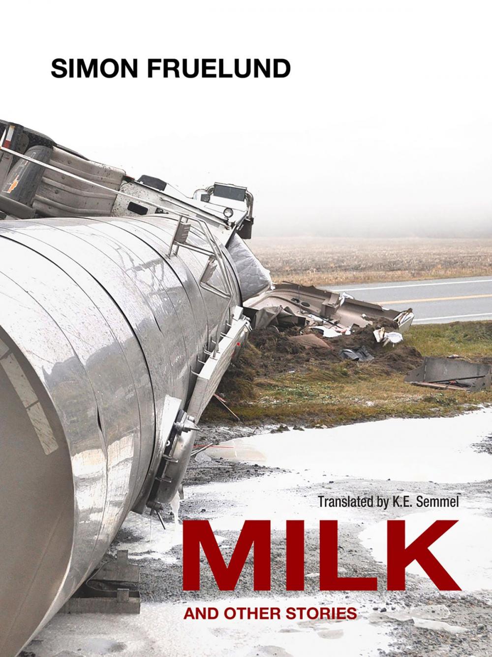 Big bigCover of Milk and Other Stories