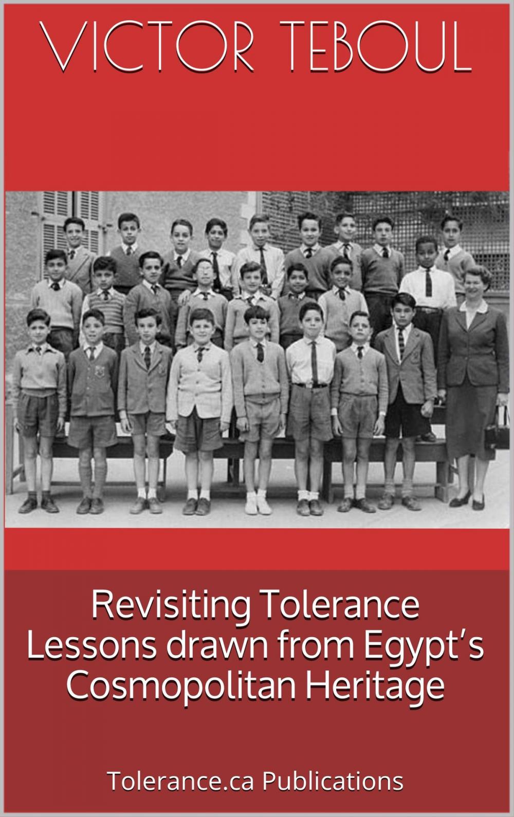 Big bigCover of Revisiting Tolerance. Lessons drawn from Egypt's Cosmopolitanism