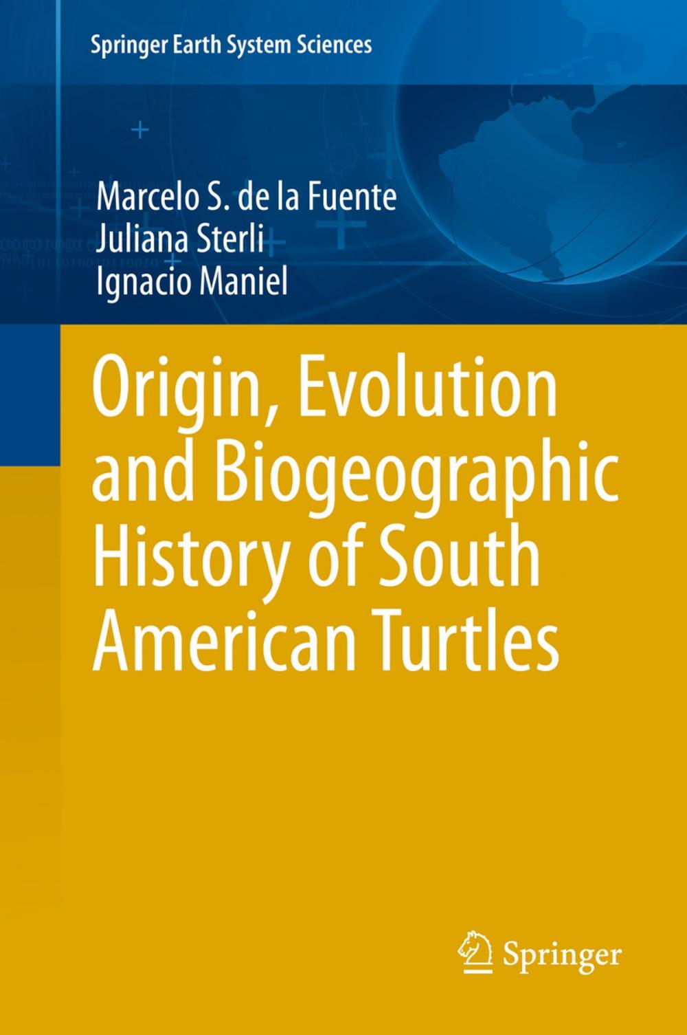 Big bigCover of Origin, Evolution and Biogeographic History of South American Turtles