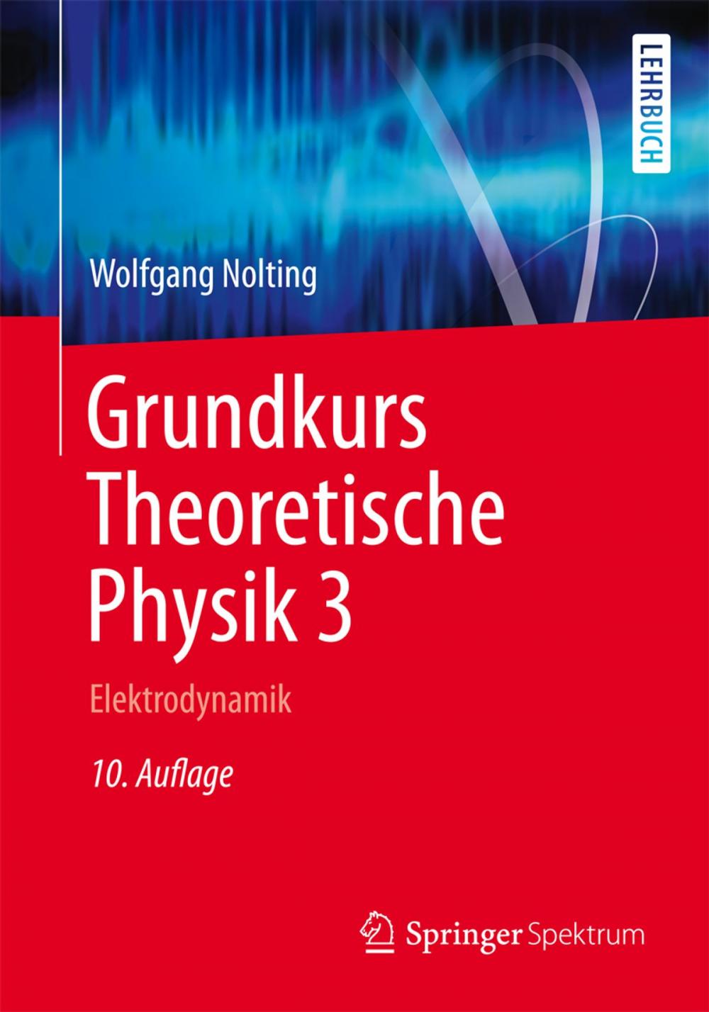 Big bigCover of Grundkurs Theoretische Physik 3