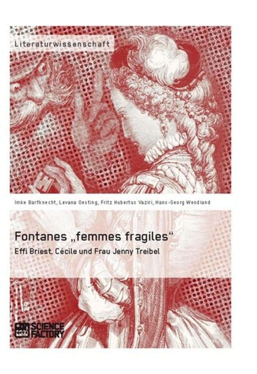 Big bigCover of Fontanes 'femmes fragiles': Effi Briest, Cécile und Frau Jenny Treibel
