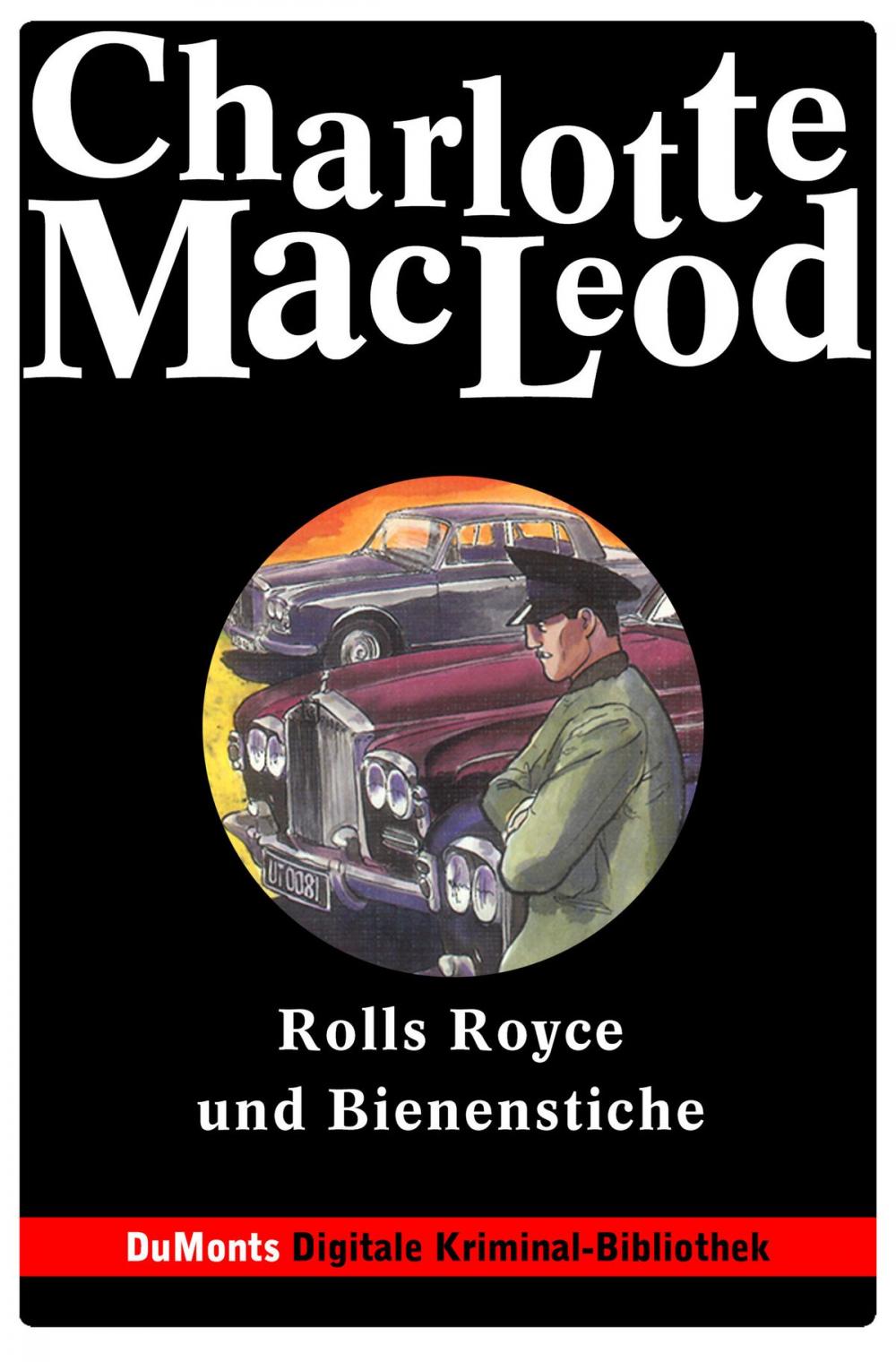 Big bigCover of Rolls Royce und Bienenstiche - DuMonts Digitale Kriminal-Bibliothek