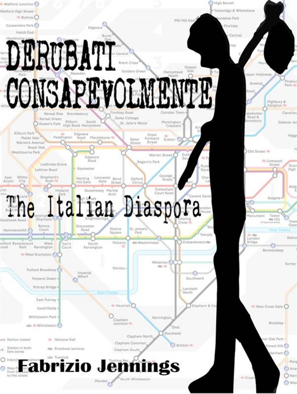 Big bigCover of Derubati consapevolmente - the italian diaspora