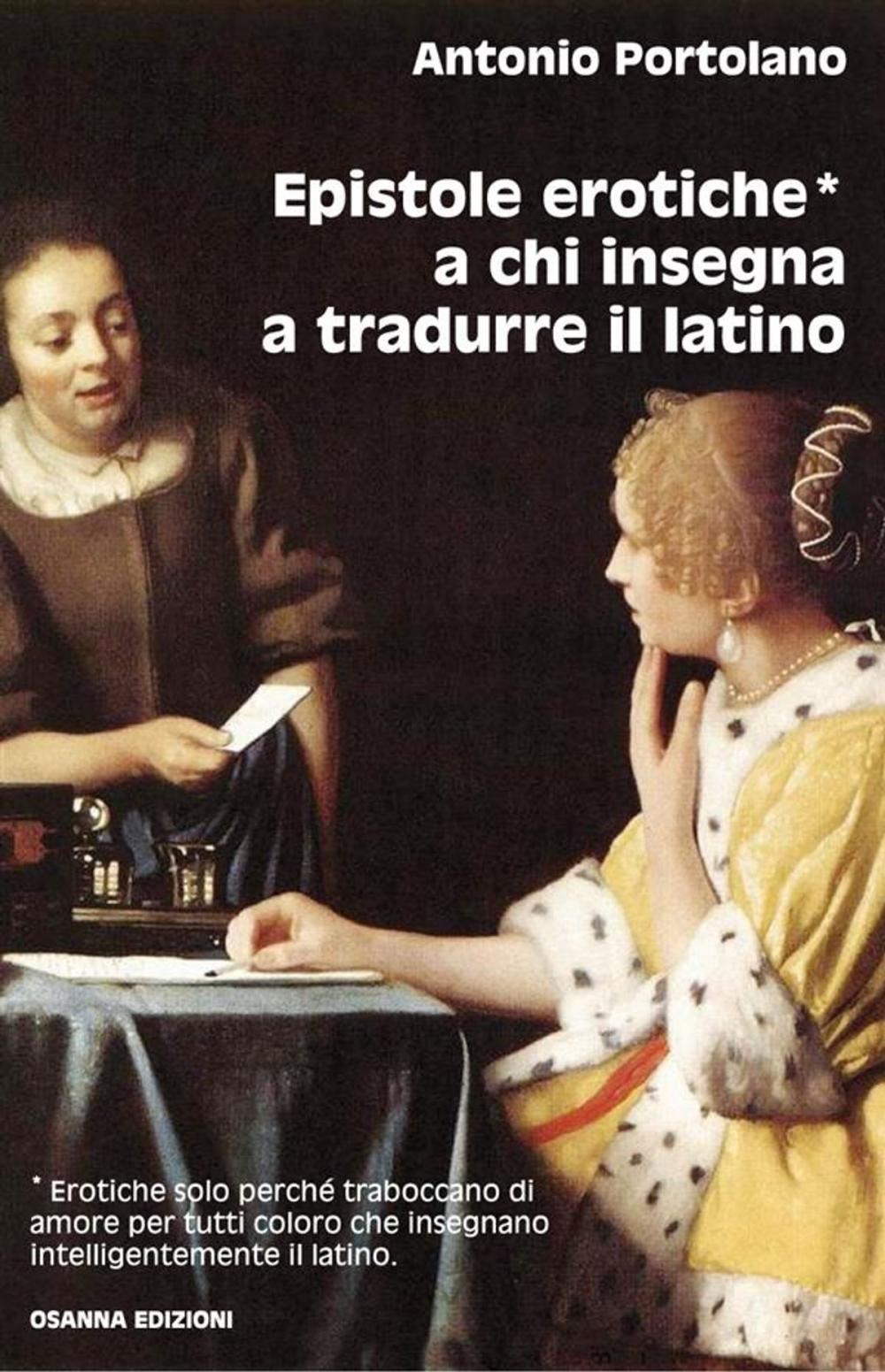 Big bigCover of Epistole erotiche a chi insegna a tradurre il latino