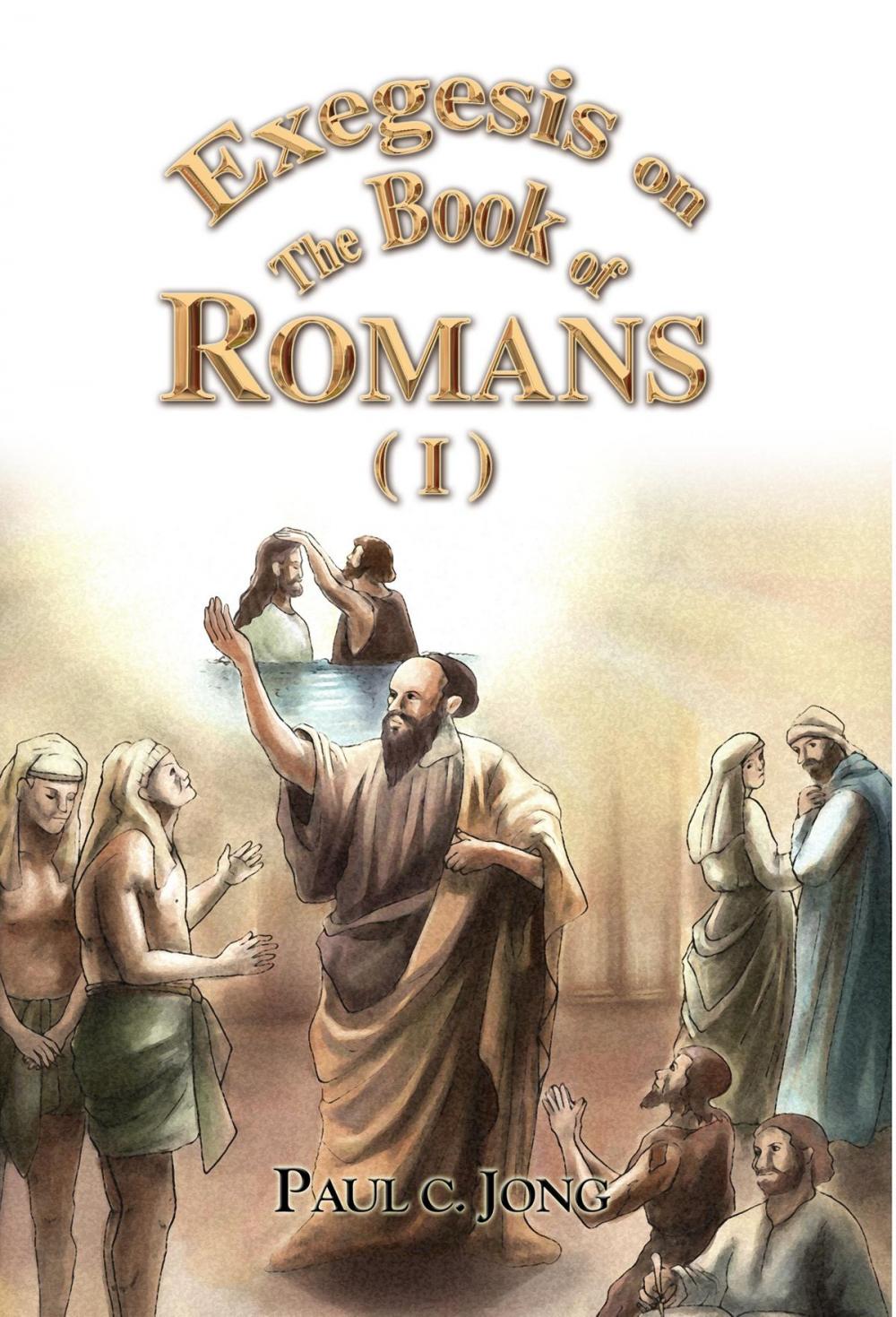 Big bigCover of Exegesis on the Book of Romans (I)
